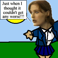 [''Just when I thought it couldn't get any worse!!!'']